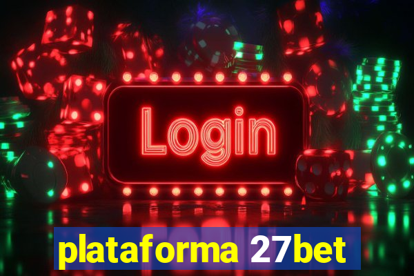 plataforma 27bet